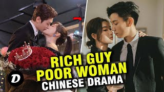 12 Best Rich Guy Poor Girl Chinese Dramas Thatll Make You Wish You Are Poor [upl. by Aninay]