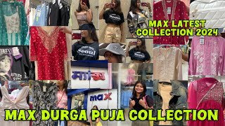 KOLKATA MAX FASHION DURGA PUJA LATEST COLLECTIONS 2024 PUJO SHOPPING VLOG KOLKATA SHOPPING HAUL [upl. by Atikir647]