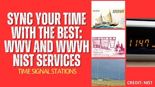 🇺🇲 Sync Your Time with the Best WWV and WWVH NIST Services  Time Signal Stations [upl. by Edric]