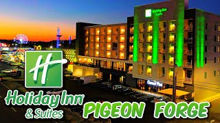 HOLIDAY INN amp SUITES Pigeon Forge Tennessee [upl. by Charis101]