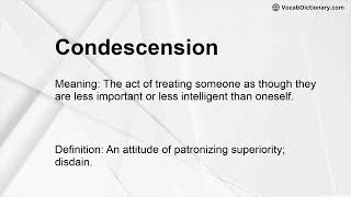 Condescension Meaning [upl. by Kahle]