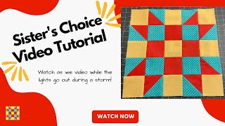 Sisters Choice Quilt Block Video Tutorial [upl. by Eedia804]