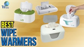 6 Best Wipe Warmers 2017 [upl. by Zina904]