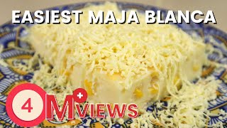 Easiest Maja Blanca Recipe  Beginners Guide on How To Make Maja Blanca  Just Awesome Cheesiness [upl. by Nahpets]