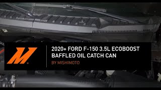 2020 Ford F150 35L EcoBoost Baffled Oil Catch Can Installation Guide by Mishimoto [upl. by Randal]