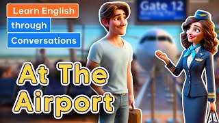 At the Airport  Daily English Conversation  English Listening Skills [upl. by Giguere]