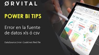 Power BI amp Error en Fuente de datos xls ó Csv [upl. by Yrrem]