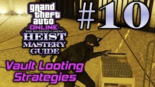 GTA Online Diamond Casino Heist Mastery Guide Part 10 Vault Looting Strategies [upl. by Neerac457]