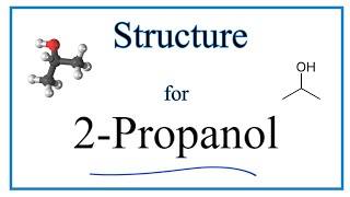 Molecular Structure and Lewis Structure for 2Propanol Isopropyl alcohol [upl. by Yerac]