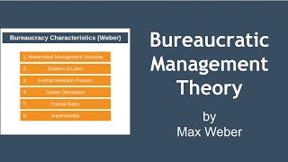 Bureaucratic Management Theory Explained Max Weber [upl. by Enneles623]