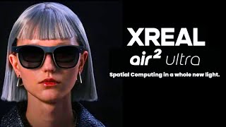 AR Glasses XREAL Air 2 Ultra Review [upl. by Yauqram]