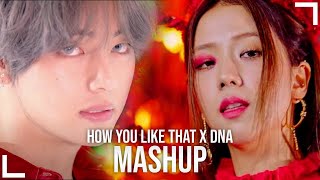 BLACKPINK amp BTS  How You Like That amp DNA Mashup [upl. by Ellette225]