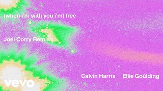 Calvin Harris Ellie Goulding  Free Joel Corry Remix  Official Audio [upl. by Ahsatal645]