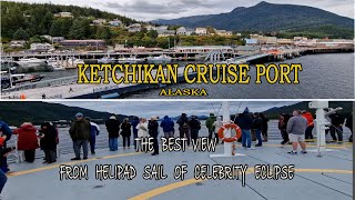 4K Ketchikan Cruise Ship Docks Alaska  The best view from Helipad Sail of Celebrity Eclipse [upl. by Aelam]