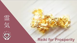 Reiki for Prosperity  Energy Healing [upl. by Yuhas]