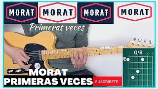 Primeras Veces  MORAT [upl. by Nabroc]