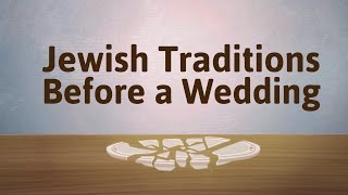 Engaged Jewish Traditions Before a Wedding [upl. by Ahsiener]