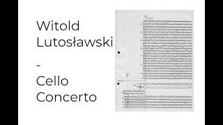 Witold Lutosławski  Cello Concerto Full Score [upl. by Allemac]