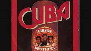 Cuba  Gibson Brothers [upl. by Liahkim]