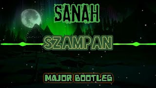 Sanah  Szampan DJ Major Bootleg [upl. by Barling]