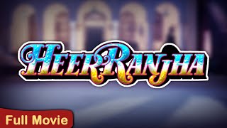 HEER RANJHA Full Movie 1992  Anil Kapoor Sridevi Shammi Kapoor  हीर रांझा पूरी मूवी [upl. by Varrian263]