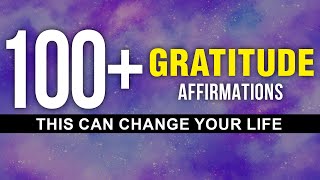 100 Nonstop Daily Gratitude Affirmations  21 Days Transformation  Positive AffirmationsManifest [upl. by Yreme710]