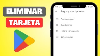 Cómo ELIMINAR TARJETA DE CRÉDITO  DÉBITO en GOOGLE PLAY Eliminar Método De Pago [upl. by Coretta]