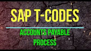 SAP Tcodes for Accounts Payable Process [upl. by Natsrik]