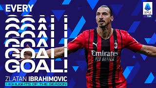 Simply Zlatan Ibrahimovic  Every Goal  Highlights of the Season  Serie A 202122 [upl. by Nocaed222]