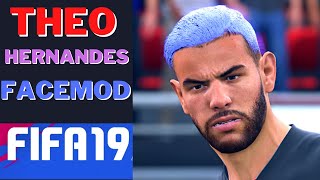 FIFA 19 Theo Hernández Blue Hair Facemod [upl. by Hathcock]