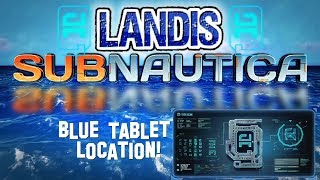 Blue Tablet location  Subnautica guides ZP [upl. by Neltiak277]