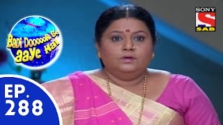 Badi Door Se Aaye Hain  बड़ी दूर से आये है  Episode 288  16th July 2015 [upl. by Trudey763]