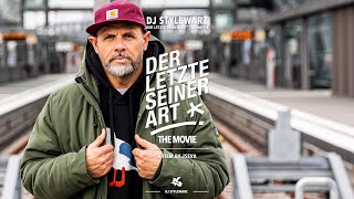 DJ STYLEWARZ „DER LETZTE SEINER ART“ THE MOVIE [upl. by Coltun]