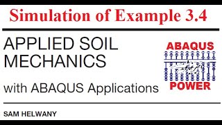 APPLIED SOIL MECHANICS in ABAQUS  Example 34 [upl. by Ilellan]