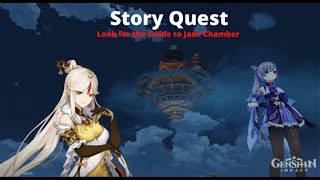 Look for the Guide to the Jade Chamber Story Quest  Genshin Impact [upl. by Pederson131]