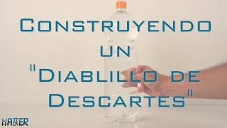 Construyendo un quotDiablillo de Descartesquot [upl. by Merrick]