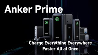 Introducing Anker Prime  Charge Everything Everywhere FASTER All At Once [upl. by Karel711]