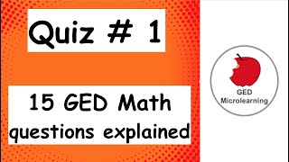 Quiz 1 15 GED math questions with explanations GED 2021 [upl. by Chip]