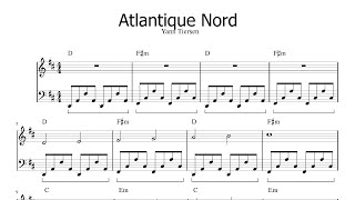 ATLANTIQUE NORD  YANN TIERSEN  CHORDS  PIANO  GUITAR  SHEET MUSIC  PLAY ALONG [upl. by Aleit]