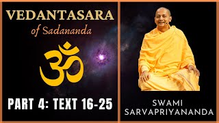 4 Vedantasara  Texts 1626  Swami Sarvapriyananda [upl. by Anoerb]