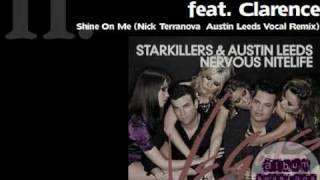 Tikaro J Louis amp Ferran feat Clarence  Shine On Me Nick Terranova amp Austin Leeds Vocal Remix [upl. by Moselle267]