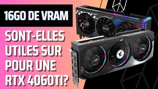 RTX 4060Ti 8Go contre 16Go la 4060Ti 16Go vaut elle davantage le coût pour jouer en FHD et QHD [upl. by Paley]