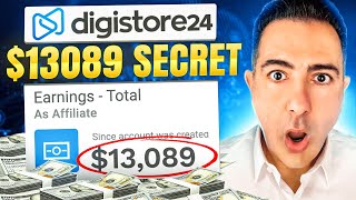 EARN 13089 With No SKILLS  Digistore24 TUTORIAL For Beginners Digistore24 Affiliate MARKETING [upl. by Keung]