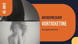 vortioxetine  Uses Dosage Side Effects amp Mechanism  Trintellix [upl. by Ridinger296]