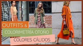 OUTFITS Y CÓMO COMBINAR COLORES COLORIMETRÍA OTOÑO  COLORES CÁLIDOS  JOANA PATIKAS [upl. by Atnoed]