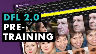 DeepFaceLab 20 Pretraining Tutorial [upl. by Ellatsirhc135]