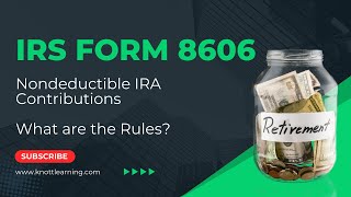 StepbyStep Guide to IRS Form 8606  Nondeductible IRA Contributions [upl. by Euqitsym971]