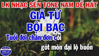 Liên Khúc Karaoke Nhạc Sống Trữ Tình Tone Nam Giã Từ  Bội Bạc [upl. by Jemena876]