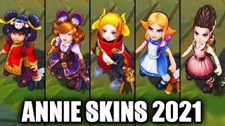 All Annie Skins Spotlight 2021 League of Legends [upl. by Hasin]