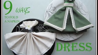 Napkin Folding 9 Ways to Fold a Napkin Dress [upl. by Namas]